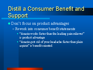 Distill a Consumer Benefit and Support